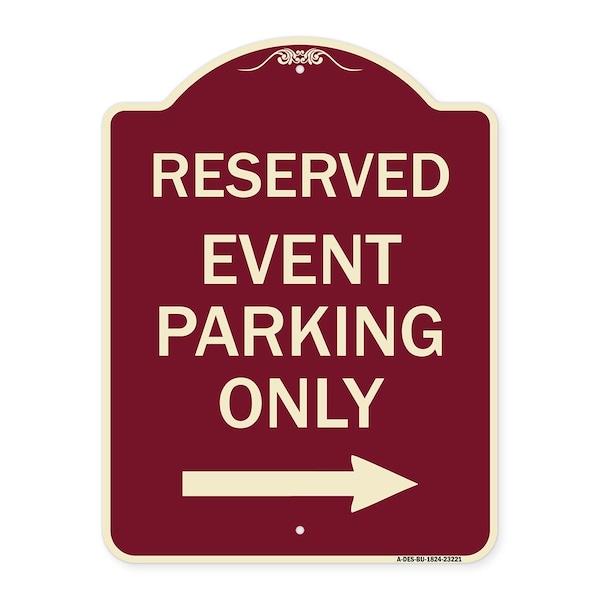 Signmission Reserved Event Parking W/ Right Arrow Heavy-Gauge Aluminum Sign, 24" x 18", BU-1824-23221 A-DES-BU-1824-23221 - main
